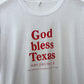 God Bless Texas Tee